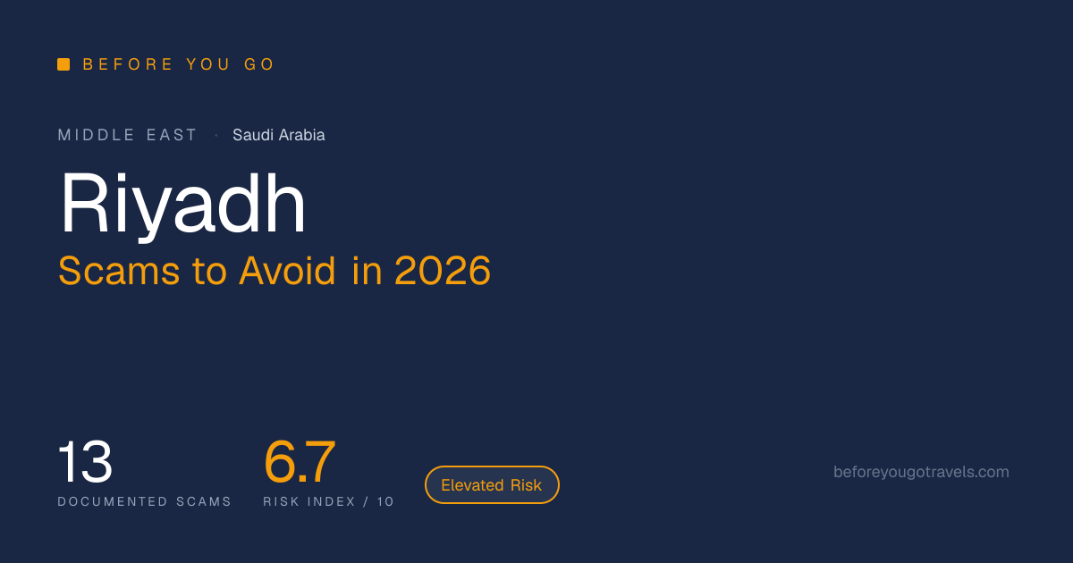 Riyadh Scams to Avoid in 2026: 13 Tourist Warnings (Saudi Arabia)